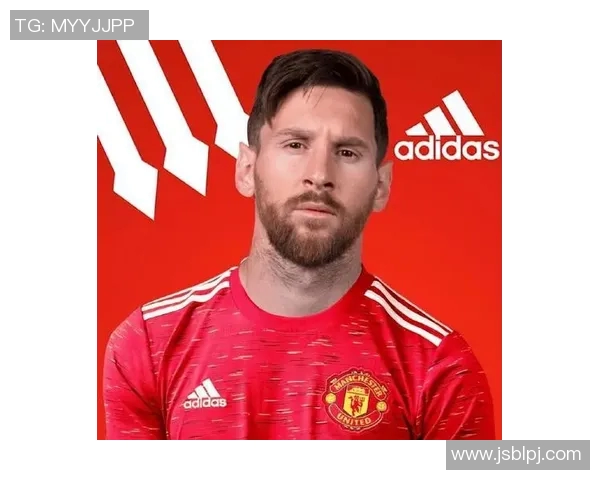 梅西球衣的传奇魅力与全球粉丝的热爱故事 梅西球衣的传奇魅力与全球粉丝的热爱故事